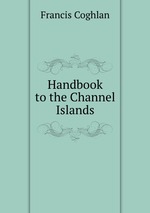 Handbook to the Channel Islands