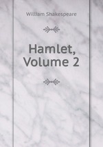 Hamlet, Volume 2