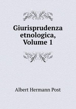 Giurisprudenza etnologica, Volume 1