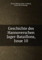 Geschichte des Hannoverschen Jager-Bataillons, Issue 10