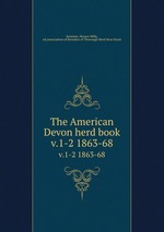 The American Devon herd book. v.1-2 1863-68
