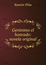 Gernimo el honrado: novela original