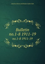Bulletin. no.1-8 1911-19