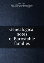 Genealogical notes of Barnstable families