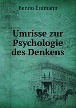 Umrisse zur Psychologie des Denkens