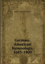 German-American hymnology, 1683-1800