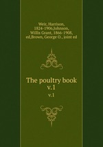 The poultry book. v.1