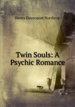 Twin Souls: A Psychic Romance