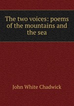 The two voices: poems of the mountains and the sea