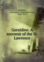 Geraldine. A souvenir of the St. Lawrence
