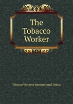 The Tobacco Worker