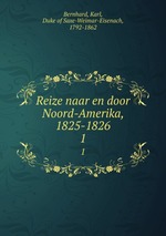 Reize naar en door Noord-Amerika, 1825-1826. 1