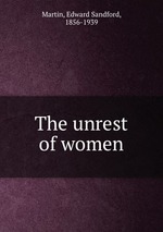 The unrest of women