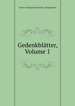 Gedenkbltter, Volume 1