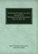 Untersuchungen zu den deutschen Weltgerichtsdichtungen des XI. Bis XV