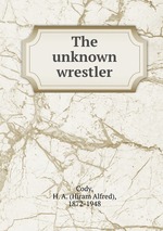 The unknown wrestler