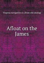 Afloat on the James