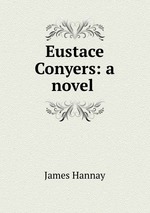 Eustace Conyers: a novel