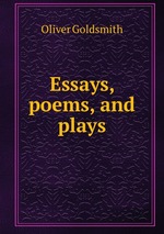 Essays, poems, and plays