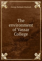 The environment of Vassar College