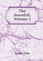 The downfall, Volume 2