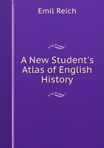 A New Student`s Atlas of English History