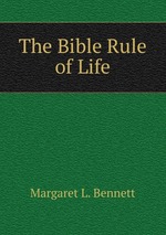 The Bible Rule of Life