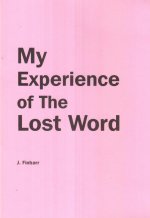 My Experience of The Lost Word