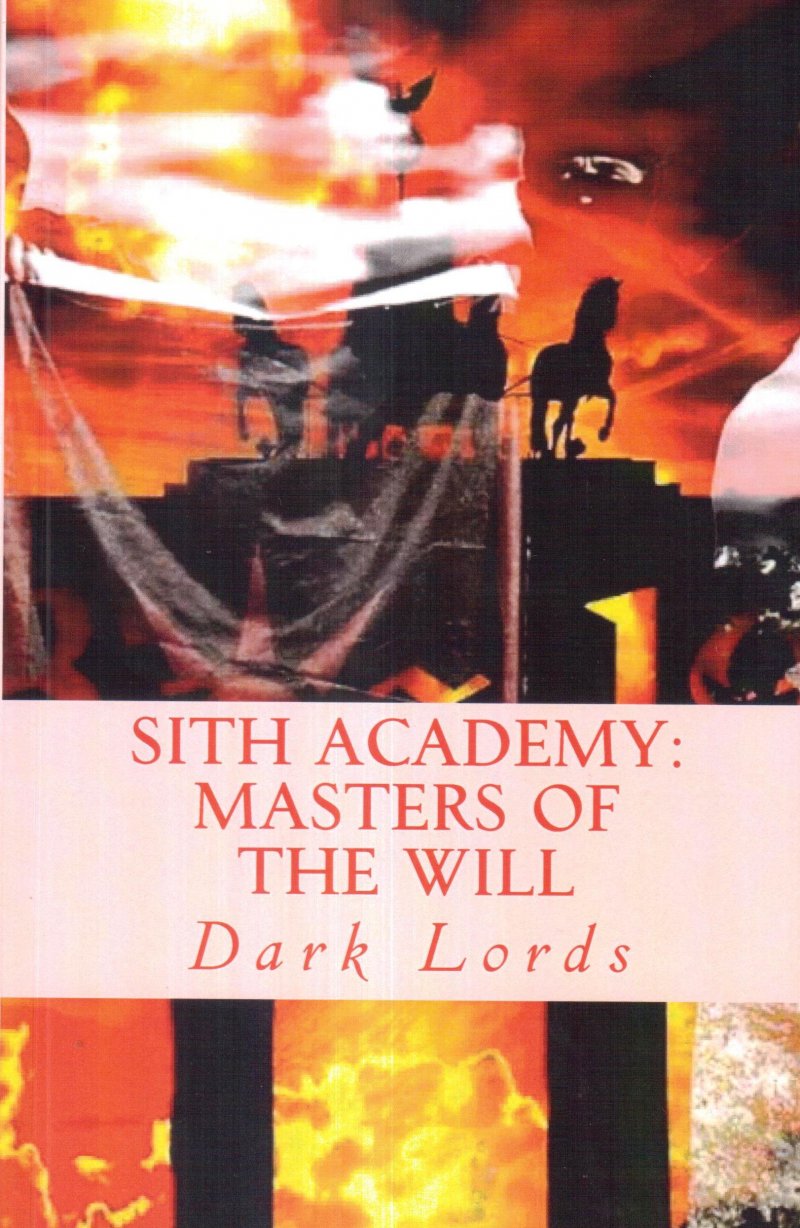Sith Academy: Masters of the Will