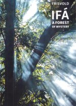 Ifá: A Forest of Mystery