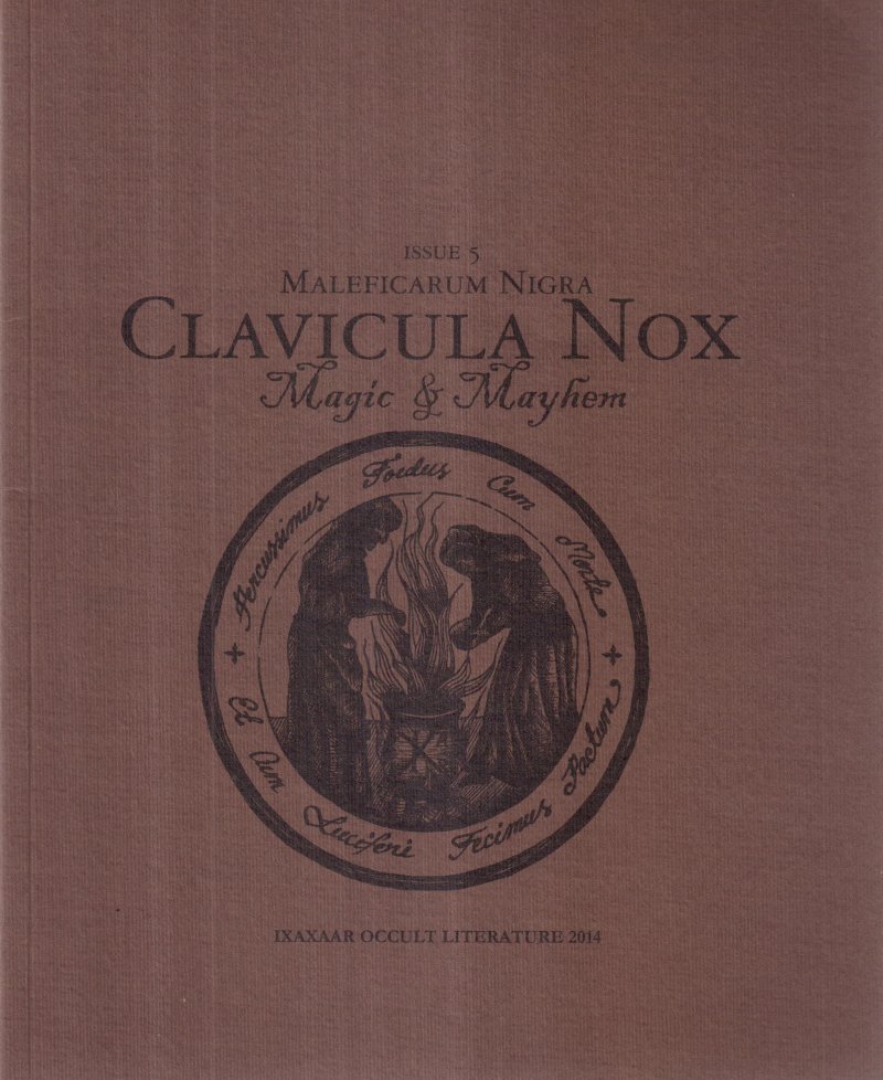 Clavicula Nox, Issue 5, Magic & Mayhem - Maleficarum Nigra
