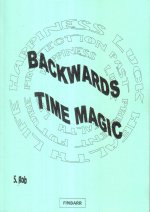 Backwards Time Magic
