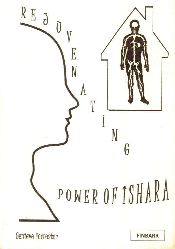 Rejuvenating Power of Ishara