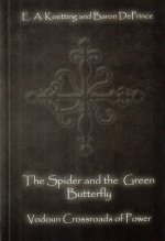 The Spider and the Green Butterfly: Vodoun Crossroads of Power
