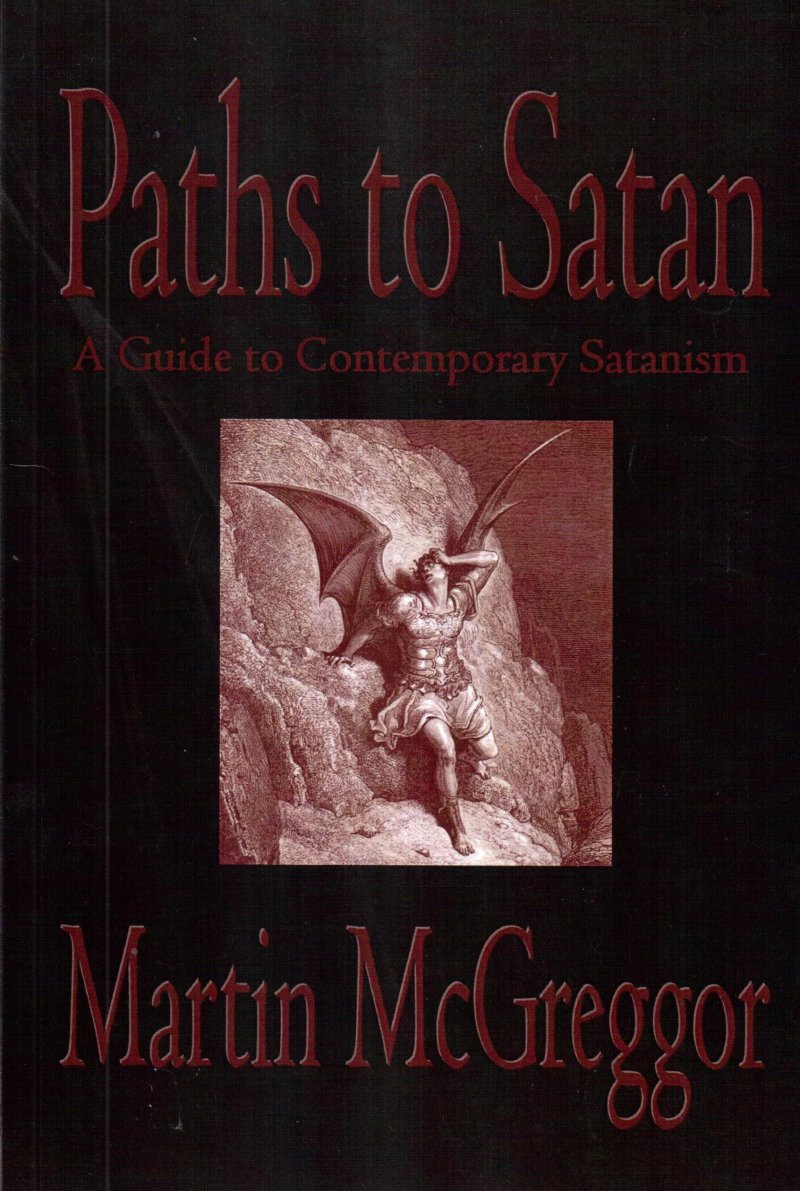 Paths to Satan: A Guide to Contemporary Satanism