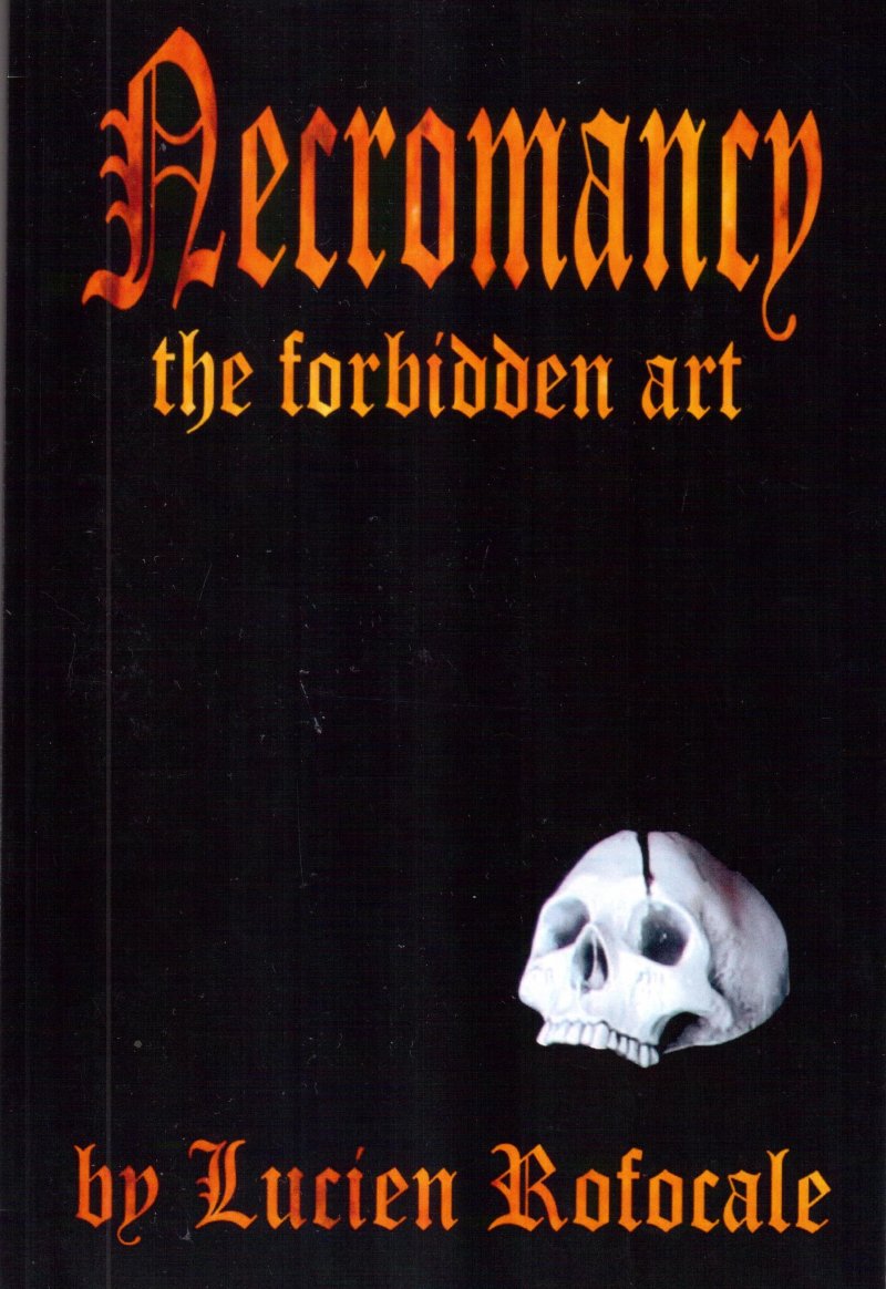 Necromancy: the forbidden art