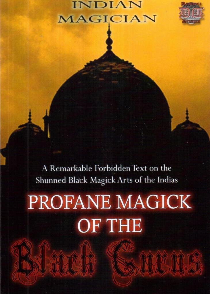 Profane Magick of the Black Gurus