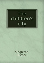 The children`s city