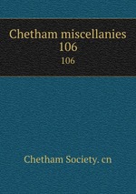 Chetham miscellanies. 106