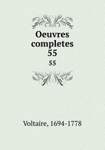 Oeuvres completes. 55