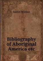 Bibliography of Aboriginal America etc