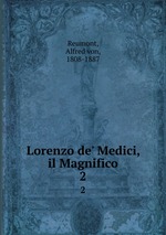 Lorenzo de` Medici, il Magnifico. 2