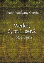 Werke;. 5, pt.1, ser.2