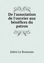 De l`association de l`ouvrier aux bnfices du patron