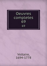 Oeuvres completes. 69