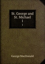 St. George and St. Michael. 1