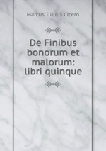 De Finibus bonorum et malorum: libri quinque
