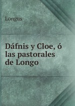 Dfnis y Cloe,  las pastorales de Longo