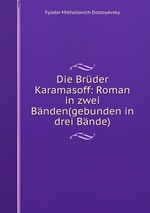 Die Brder Karamasoff. 1 Band