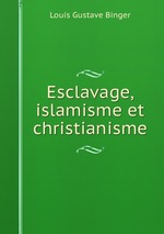 Esclavage, islamisme et christianisme